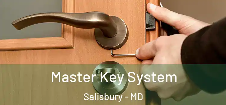  Master Key System Salisbury - MD